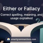 Either or Fallacy