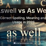 Aswell vs As Well