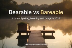 Bearable vs Bareable