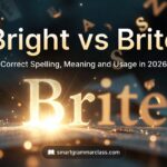 Bright vs Brite