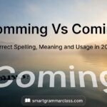 Coming vs Comming
