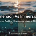 Emersion vs Immersion