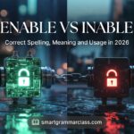 Enable vs Inable