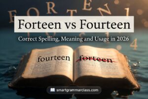 Forteen vs Fourteen