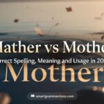 Mather vs Mother