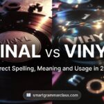 Vinal vs Vinyl